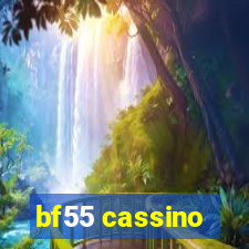 bf55 cassino